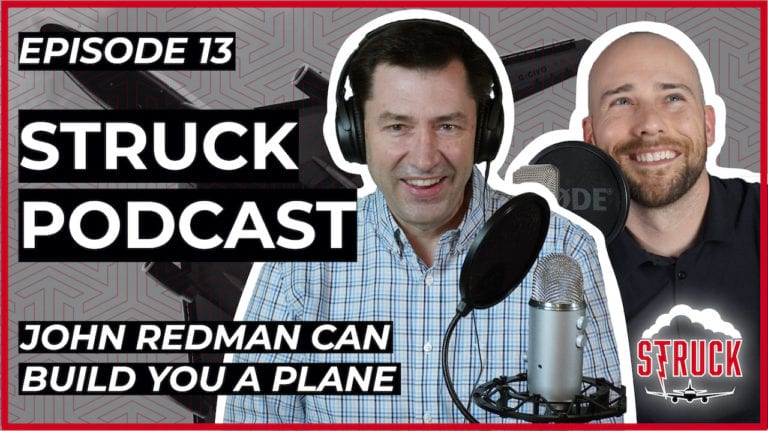 Struck 13: John Redman of Viper Aviation Can Build Your Plane