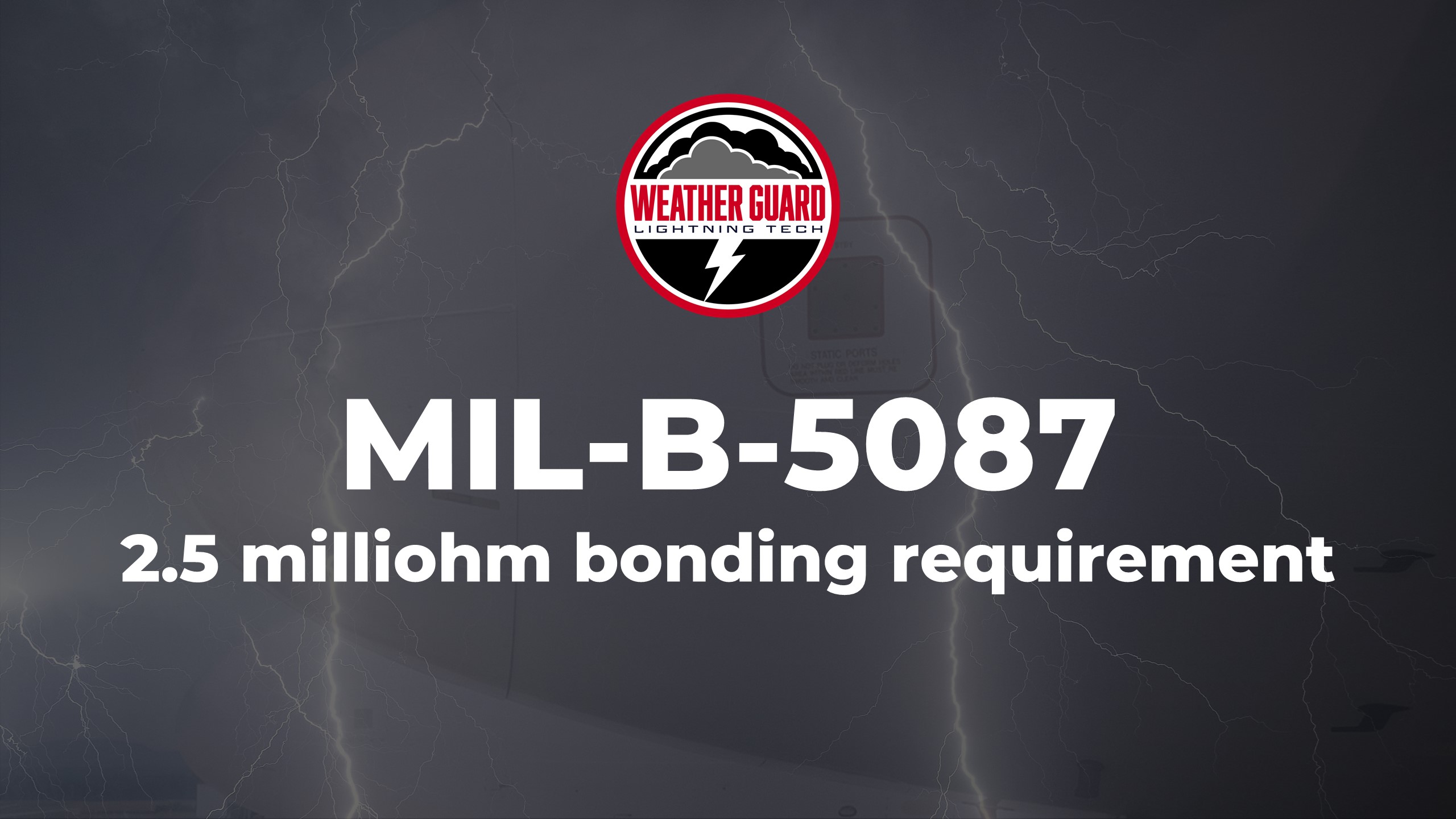 mil-b-5087 2.5 milliohm bonding requirement lightning protection